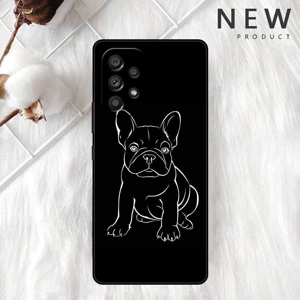 French Bulldog Black White Case For Samsung Galaxy A52 A12 A53 A32 4G A13 A51 A21s A71 A22 A33 A72 A31 A03s Phone Cover