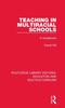 The Teaching In Multiracial Schools : A Guidebook Book
