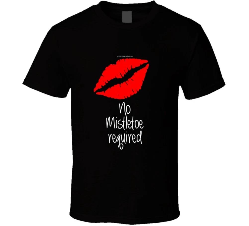 No Mistletoe Required Kiss Lips Funny Gift Christmas T Shirt M