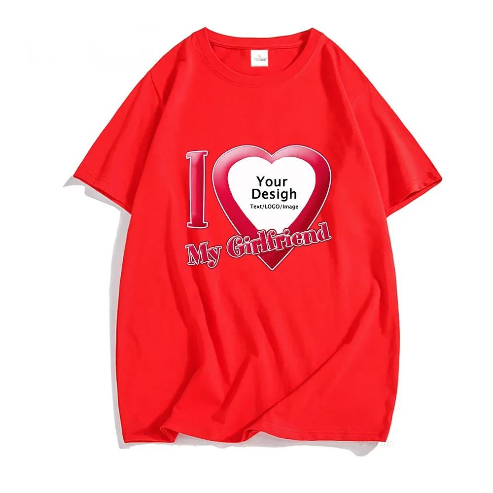 DIY I Love My Boyfriend Girlfriend T-shirt Short Sleeve Tee-shirt Customize Wholesale Dropshipping Tshirt Women