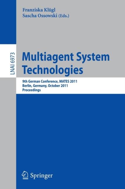 Kniha Multiagent System Technologies : 8th German Conference, MATES 2011, Leipzig, Germany, October 6-7, 2011 Proceedings : 6973