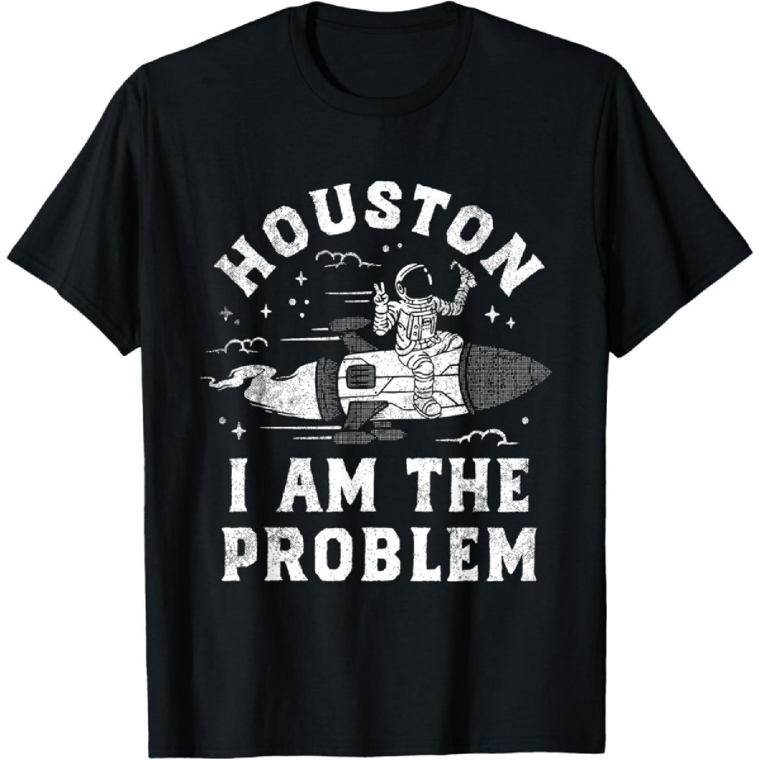 Houston I Am The Problem Funny Astronaut Rocket Space T-Shirt(1) S чёрный