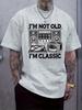 Vintage "I'm Not Old I'm Classic" Graphic T-shirt - Retro Stereo Equipment Print Casual Short Sleeve Tee
