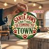 Santa Paws Metal Wall Decor Rustic Farmhouse Christmas Aluminum Sign with Paw Prints Holly Leaves Pet Friendly Holiday Home