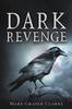 Dark Revenge by Mary Grayer Clarke Paperback Book 9781035806744
