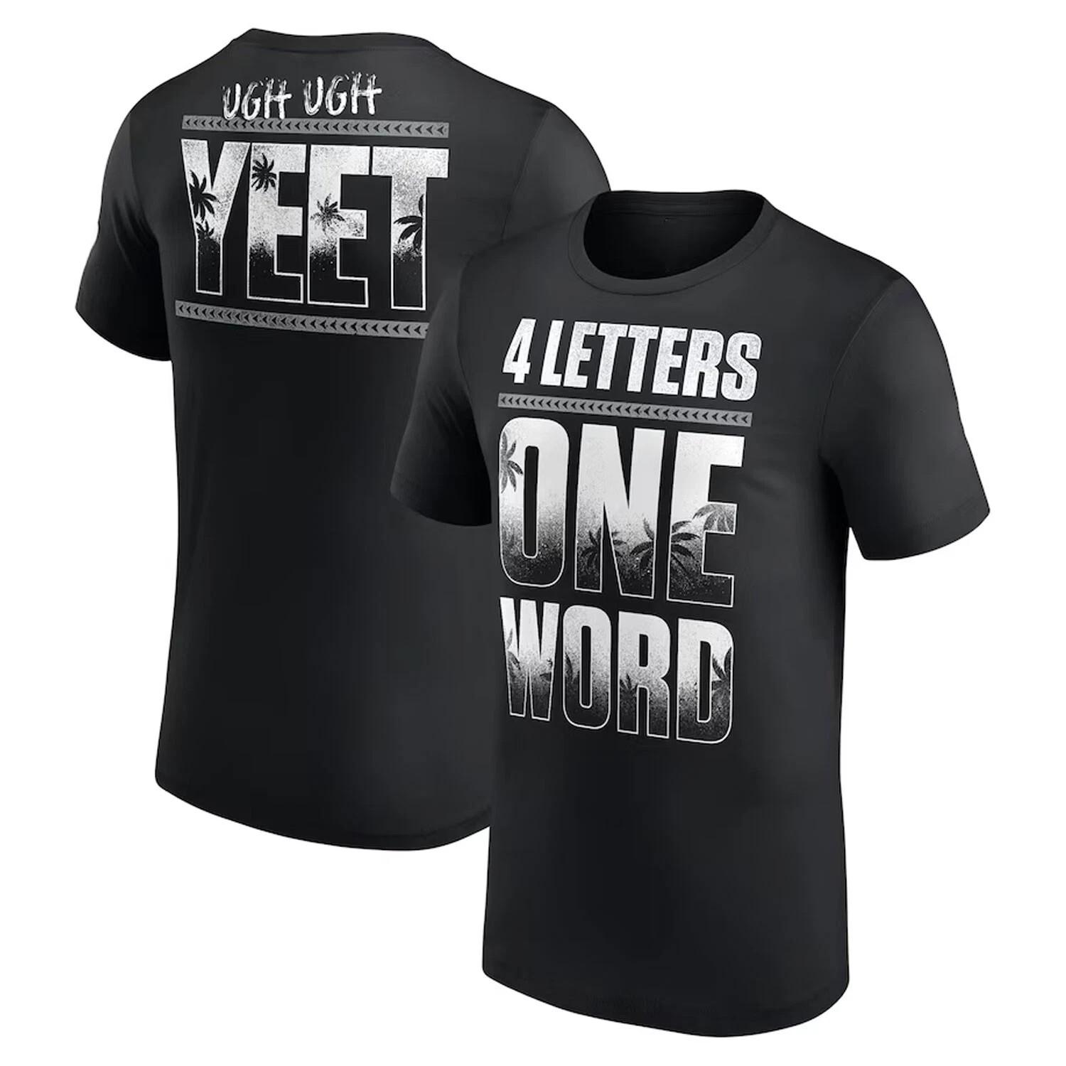 Jey Uso Four Letters One Word T-Shirt Black Unisex T-Shirt Size S-3XL XL