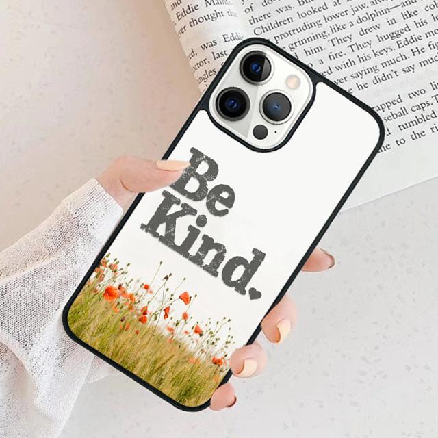 Be Kind Phone Case For iPhone 17 Air 15 16 Cover  11 13 14 Pro Max 12 Plus Max Fundas