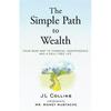 The Simple Path to Wealth Paperback UKN874
