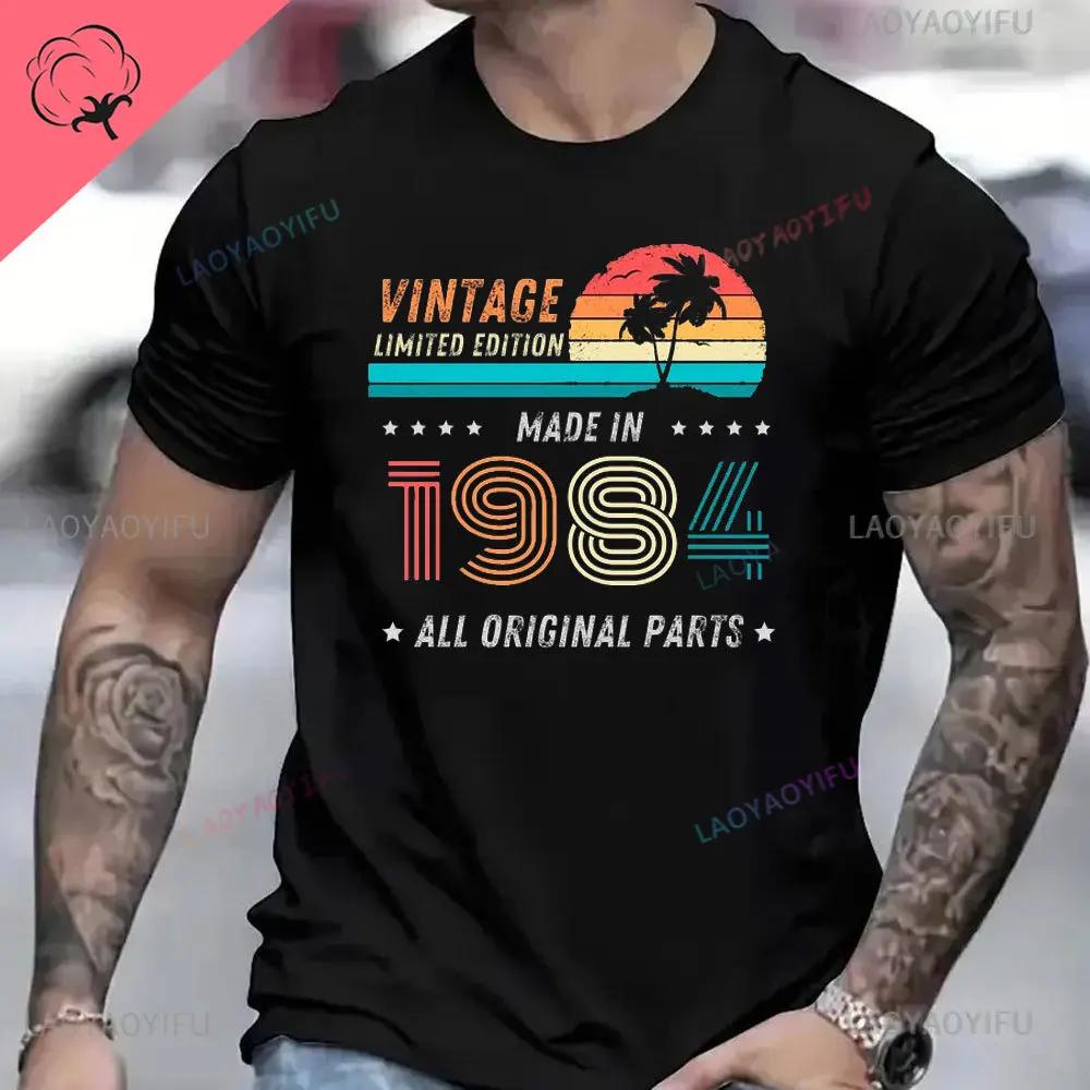 Vintage 1984 Birthday Cotton T Shirts for Men Women Short Sleeve Clothing Retro Tshirts Born in 1984 Clothes for Men Tops Tee