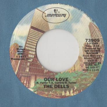 

7inch Record DELLS - Our Love / Could It Be 73909 Mercury 1977 US Soul/Funk Used