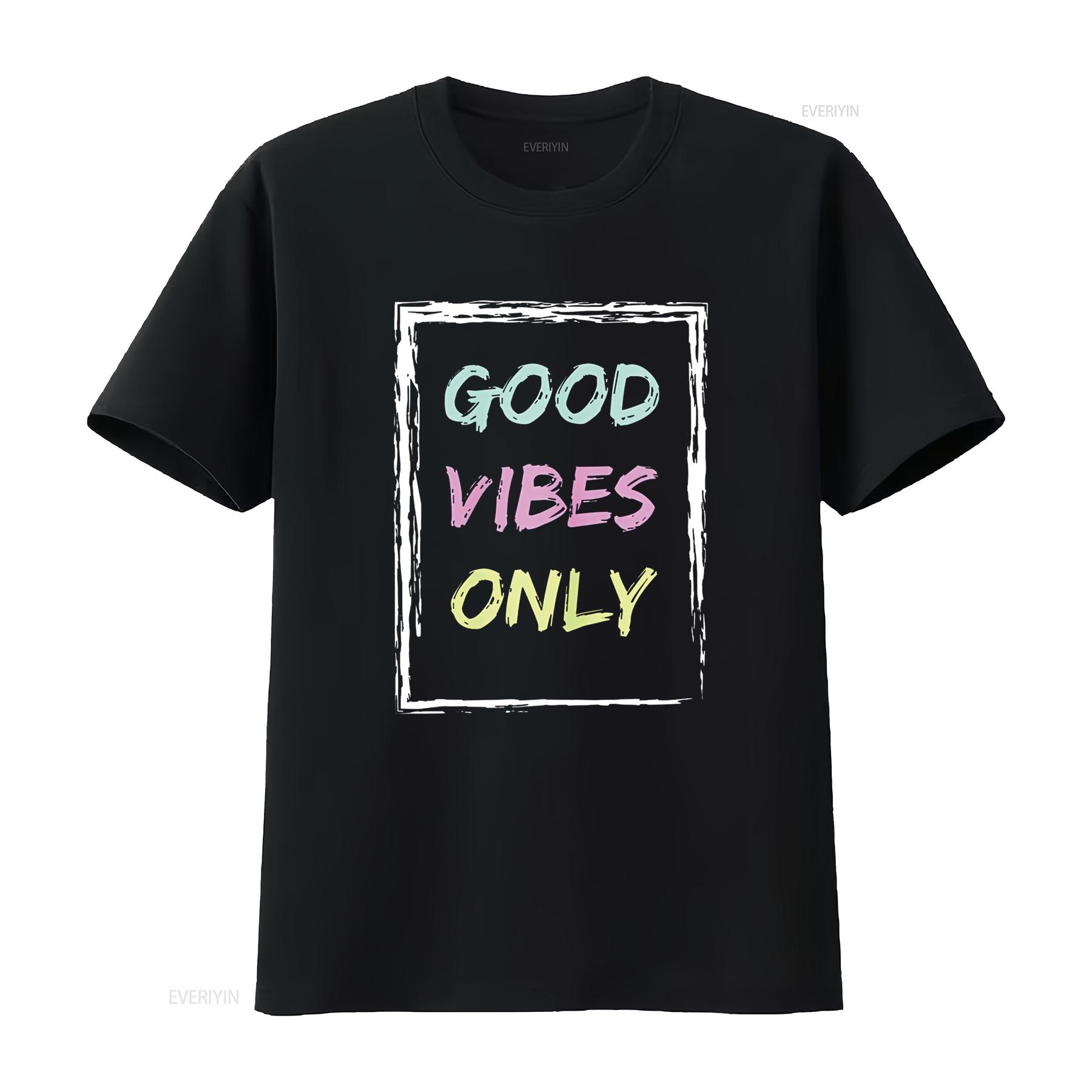 

Women Tops Good Vibe Only Be Positive Inspirational Quote Short Seelve T Shirt vintage Washed Versatile Breathable Casual 4XL