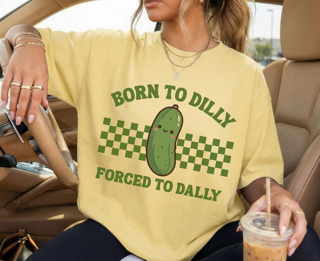 Funny Pickle Shirt, Born to Dilly Forced to Dally, Food Pun Shirt, Unisex Comfort Colors Summer Graphic T-shirt, Gift for Pickle Lovers