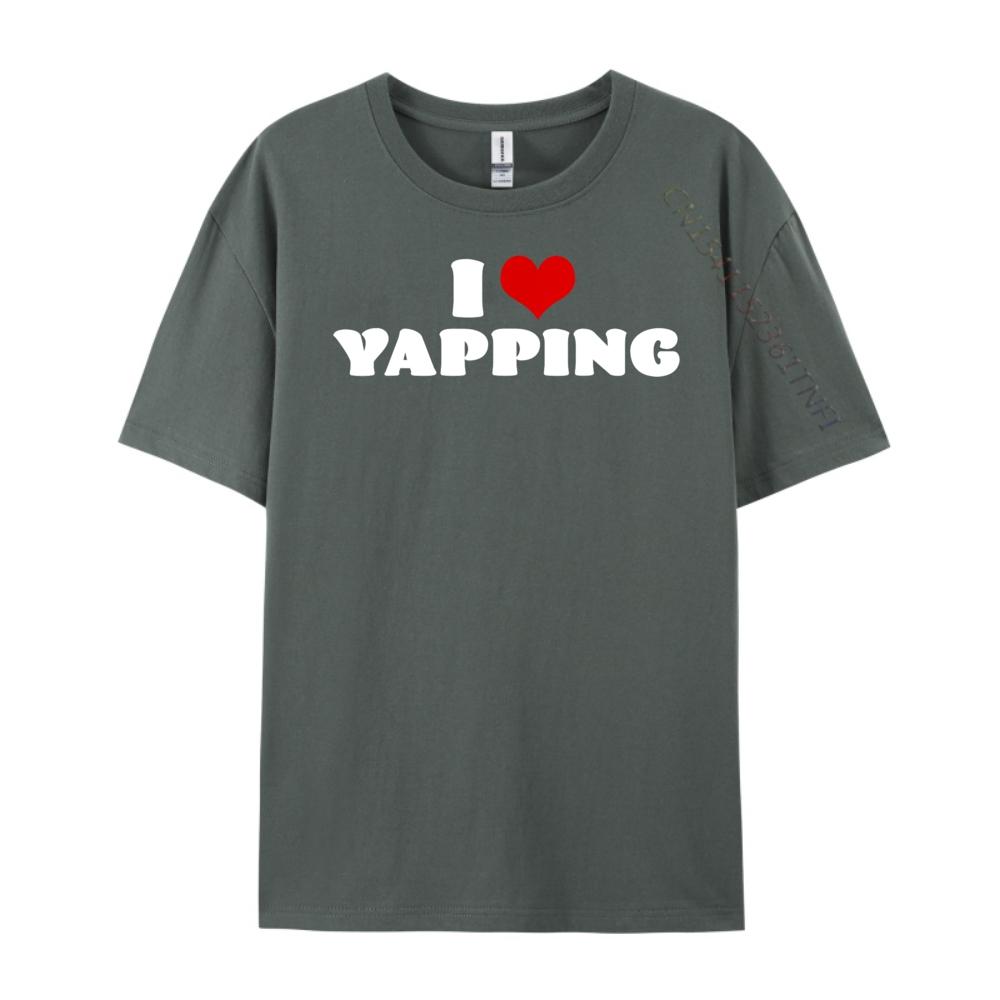 I Love Yapping I Heart Yapping Red Heart Funny Mens Clothing Plus Size Fashionable and Trendy High Quality HOLIDAYS
