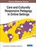 The Care and Culturally Responsive Pedagogy In Online Settings Book