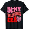 In My Valentine Era Valentine Day Womens Girls Cotton Men T Shirt