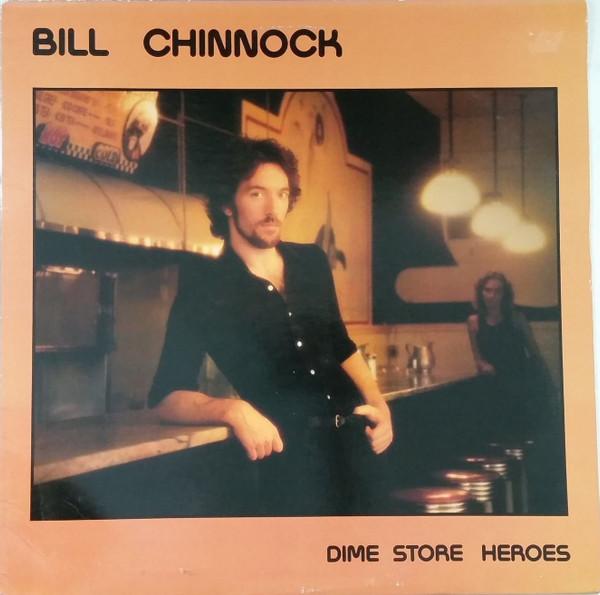 

LP Record BILL CHINNOCK - Dime Store Heroes NCR003 NORTH COUNTRY 1980 US Rock Used