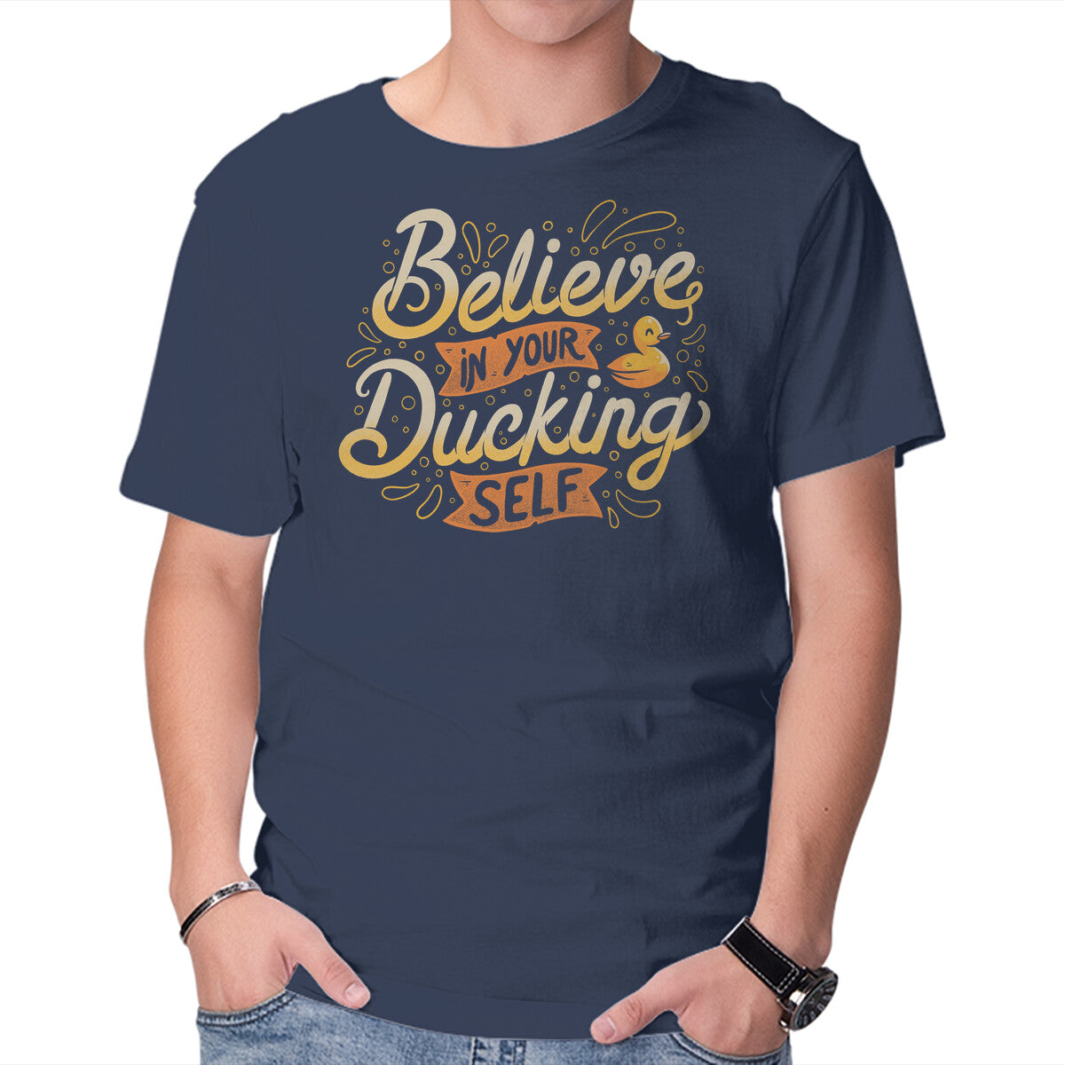 Unisex Crew Neck T-Shirt Believe In Your Ducking Self Graphic Short Sleeve Casual Tee M