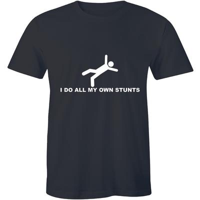 I Do All My Own Stunt - Falling Funny Birthday Gift Men's Premium T-shirt Unisex T-Shirt