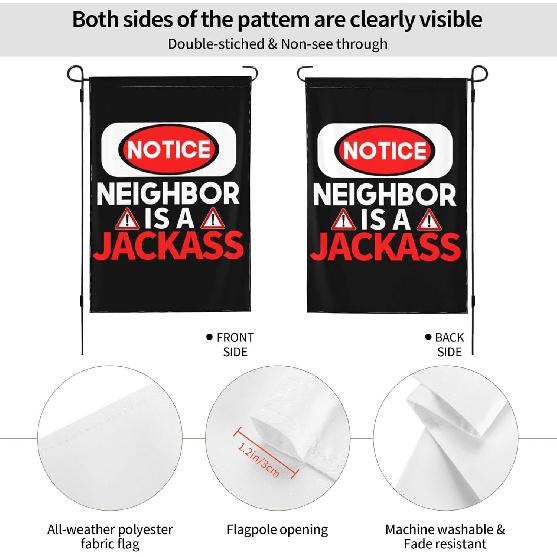 12x18 Funny Warning My Neighbor Is A Jackass-Flag Garden Flag Double Sided Funny Yard Sign House Flag No Flagstand