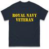 Royal Navy Veteran T Shirt Tshirt Mens Womens Unisex Tops Tees