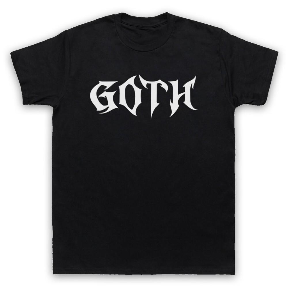 

Goth Slogan Metal Hardcore Music Rock Fashion Gothic Mens And Womens T-Shirt 3XL