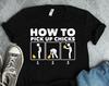 How To Pick Up Chicks Shirt, Chicken Shirts, Chicken Gifts, Farmer Shirts, Farmer Gifts, Pun Shirts