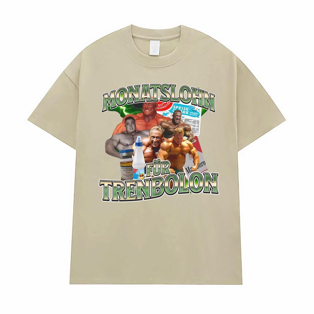 Bodybuilding Trenbolone Gym Humor Meme T Shirt Fashion 90s Retro Graphic T Shirts Men Women Pure Cotton Casual Oversized T-shirt