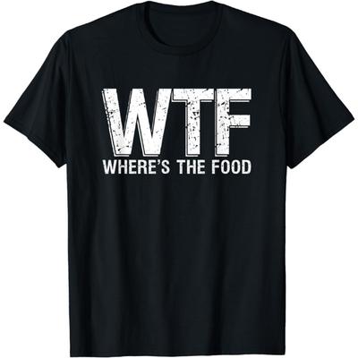WTF Where's The Food T-Shirt_ I Love Food Shirt PVH1 T-Shirt Mens Womens Tank Top Sweatshirt Hoodie Longsleeve 1659 Black