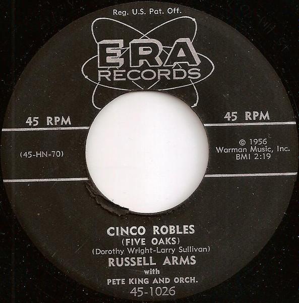 7inch Record RUSSELL ARMS - Cinco Robles (Five Oaks) 451026 ERA Records 1956 US Pop Used