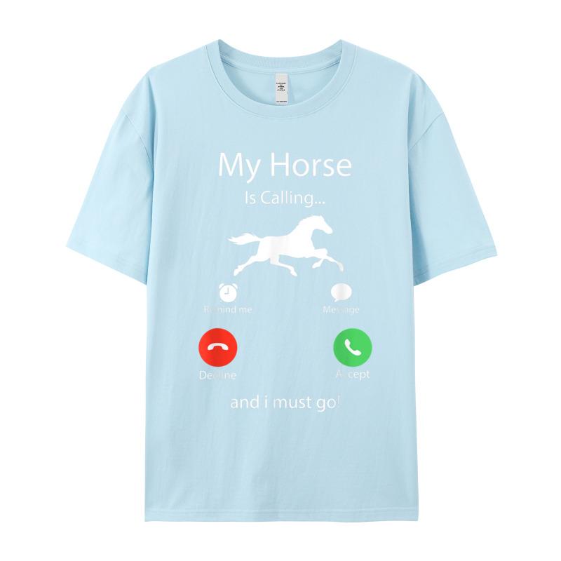 All Cotton Unisex Short Sleeve My Horse Is Calling And Tshirts Gift Idea Tees Loose Casual O Neck T Shirt