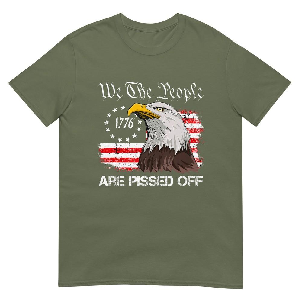 We The People Are Pissed Off Vintage Us American Flag Eagle TShirt