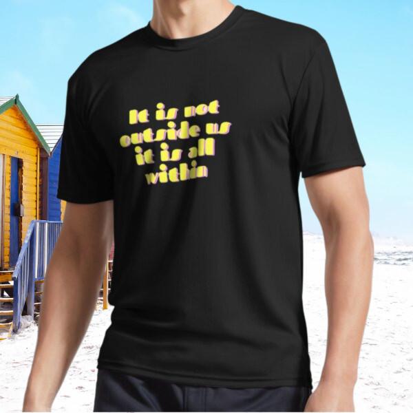 New It is not outside us it is all within Active T-Shirt Funny Size S - 5XL S