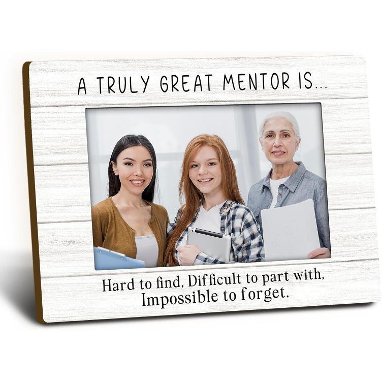 Mentor Gifts Picture Frame 4x6, Thank You Appreciation Gifts for Mentors Teachers Wooden Picture Frame, A Truly Great Mentor is Hard to Find