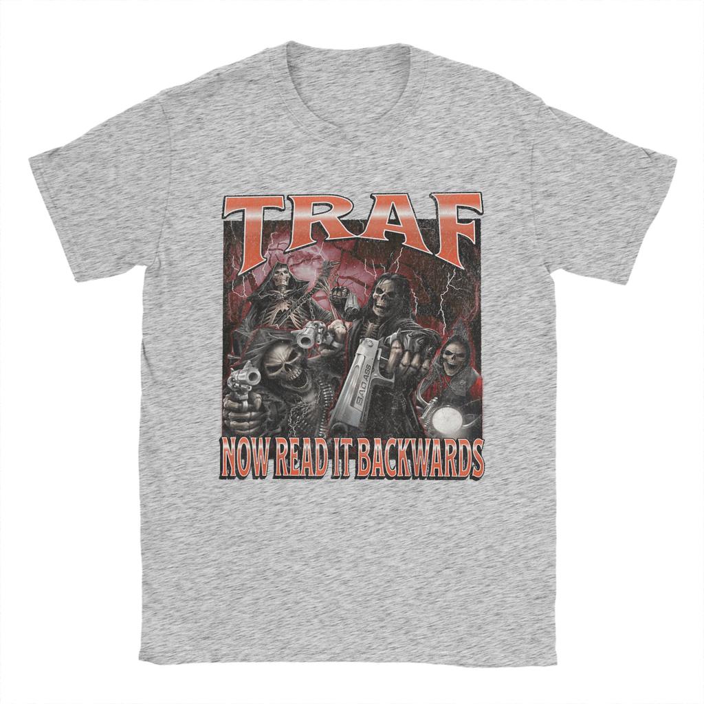 TRAF Now Read That Backwards Funny Hard Skeleton Meme T Shirt For Unisex Summer TShirts O Neck Tee Shirt Oversized Clothing