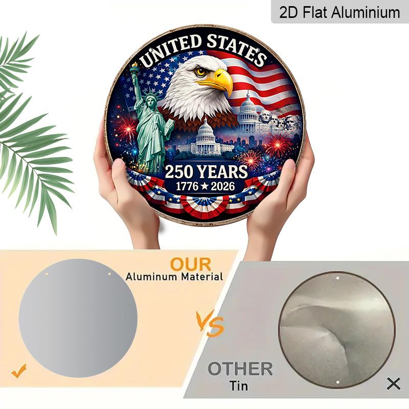 2D Flat, 1pc Round Aluminum Sign for The American 250Th Anniversary, A Patriotic Aluminium Art Decoration for The Home, Celebraaluminiumg American