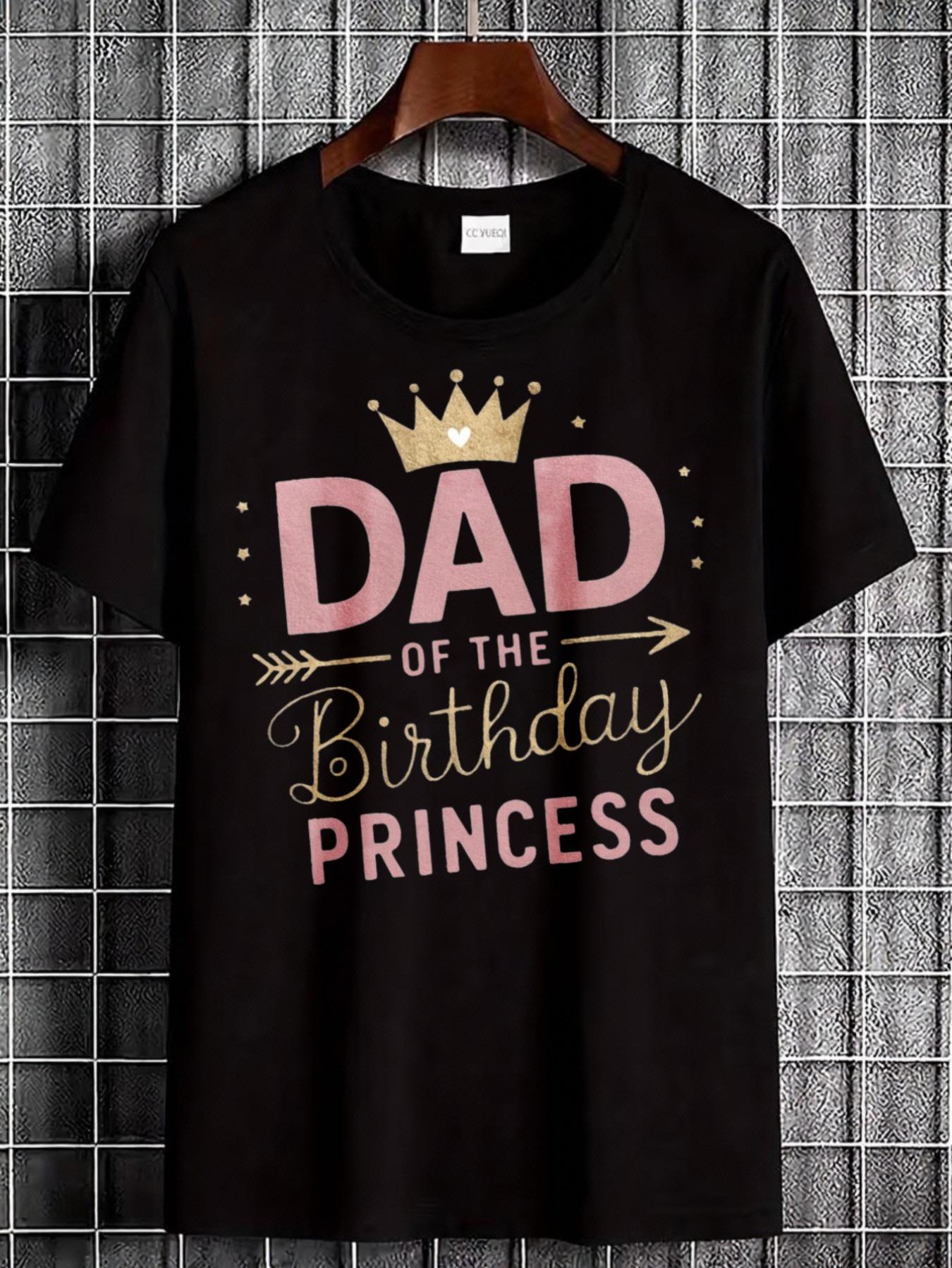Dad of The Birthday Princess T Shirt Black Crown And Text Design for Father S Birthday Celebration XL