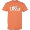 Always Give Hundred Percent Funny Graphic Tee | Bold Sarcastic Humor Mens T-Shirts | Graphic Novelty Sarcastic Funny T Shirt
