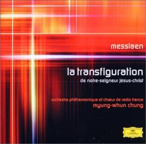 

CD MYUNG-WHUN CHUNG, RADIO FRANCE CHOR - Messiaen: The Transfiguration of Ou UCCG11145 Japan Classical Used