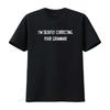 Grappig Sarcastisch Ik Ben Stilletjes Je Grammatica Aan Het Corrigeren T-shirt voor Dames streetwear Unisex Styli