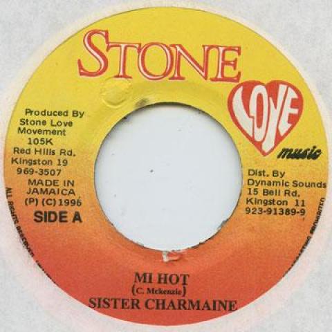 

7-дюймовая пластинка SISTER CHARMAINE - Mi Shot Stone Love 1996 Ямайка Регги, Ска и Даб