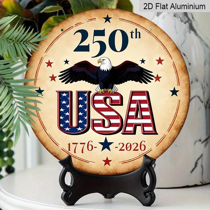 2D Flat1pc Aluminum Independence Day-Themed Wall Decor 7.87 Inches X 7.87 Inches Celebrating the 250th Anniversary Patriotic Decor Suitable for