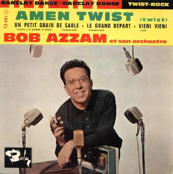 

7inch Record BOB AZZAM ET SON ORCHESTRE Amen Twist 72491 BARCLAY 1961 France Rock Used