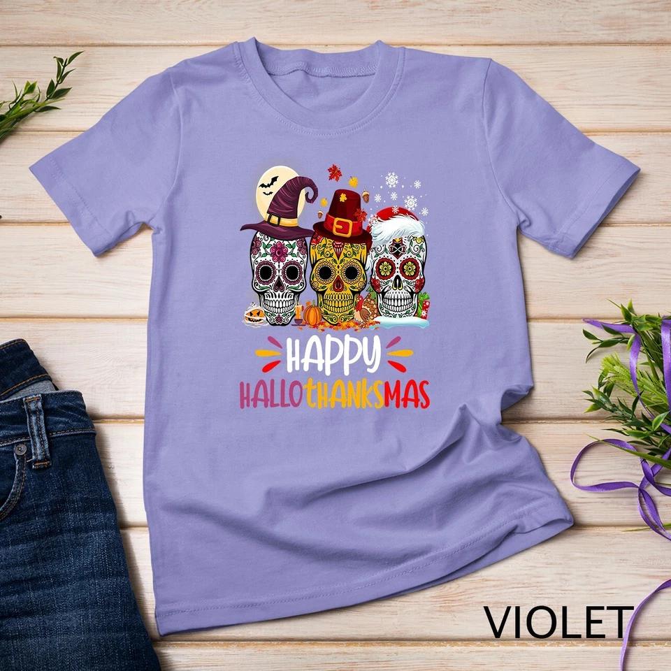 Hallothankmas Halloween Thanksgiving Christmas Sugar Skull Unisex T-shirt 8 3XL