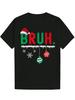 Santa Hat Bruh Graphic Christmas Tshirt 100 Cotton Oneck Short Sleeve Summer Casual Unisexs Tshirt Streetwear