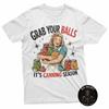 Grab Your Balls It's Canning Season Funny Retro Canning T-Shirt