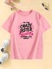 Y2k IM THE CRAZY SISTER EVERYONE WARNED YOU ABOUT Letter Printed Tshirt Boys Girls Summer Spring Casual Top Tee Shirt