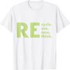 EYDE Recycle Reuse Renew Rethink Crisis Environmental Activism T-Shirt