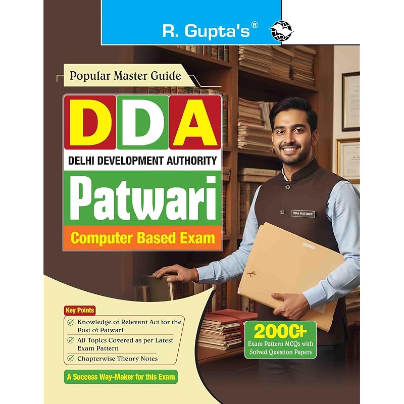 DDA: PATWARI Computer Based Exam Guide DDA: PATWARI Computer Based Exam Guide