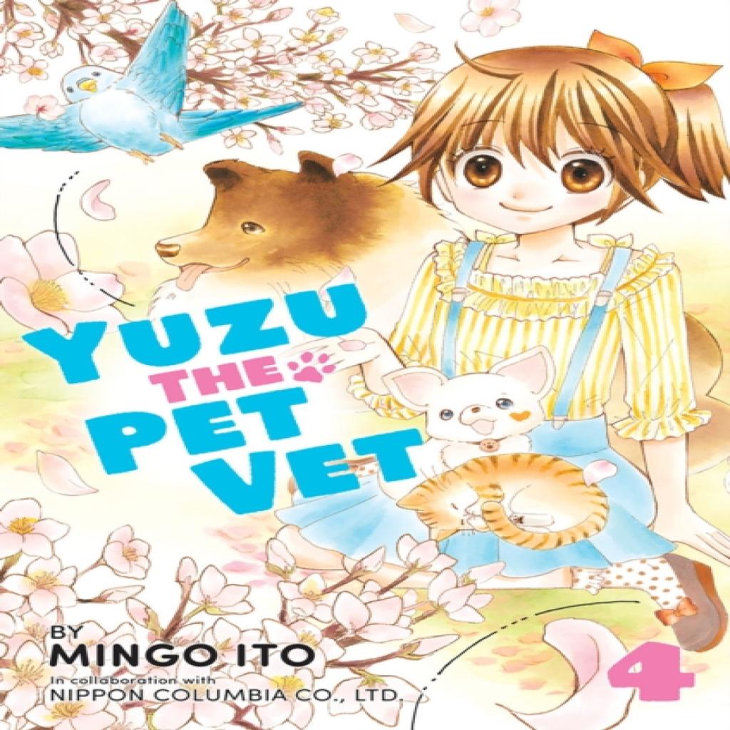 Yuzu the Pet Vet 4 by Mingo Ito Paperback Book 9781646510801