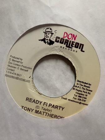 

7inch Record TONY MATTERHORN - Ready Fi Party NONE Don Corleon Rec Jamaica Reggae, Ska & Dub Used